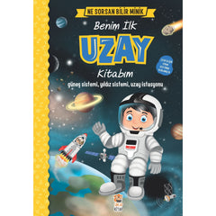 Sincap Kitap Ne Sorsan Bilir Minik Benim İlk Uzay Kitabım