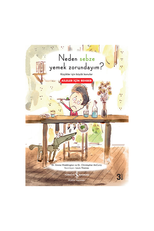 Türkiye İş Bankası Kültür Yayınları Neden Sebze Yemek Zorundayım