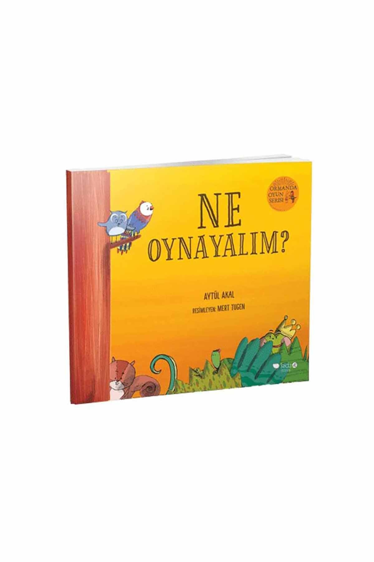 Ormanda Oyun serisi 2; Ne Oynayalım?