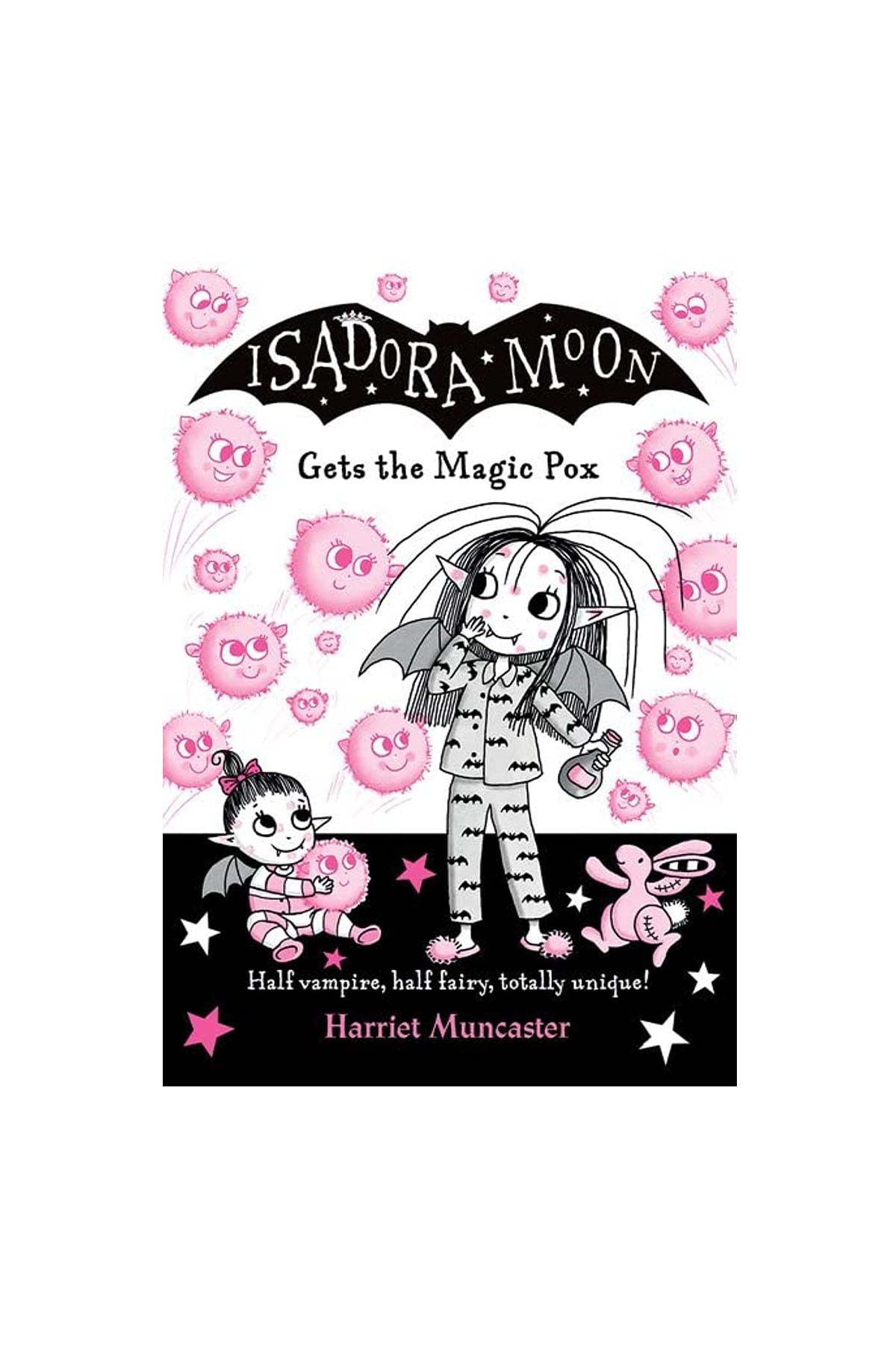 Oxford Childrens Book - Isadora Moon Gets The Magic Pox