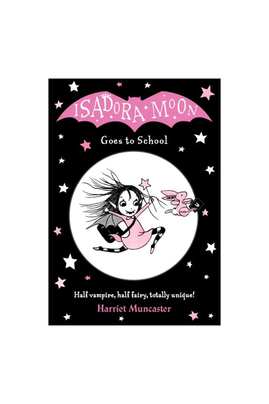 Oxford Childrens Book Isadora Moon Goes To School