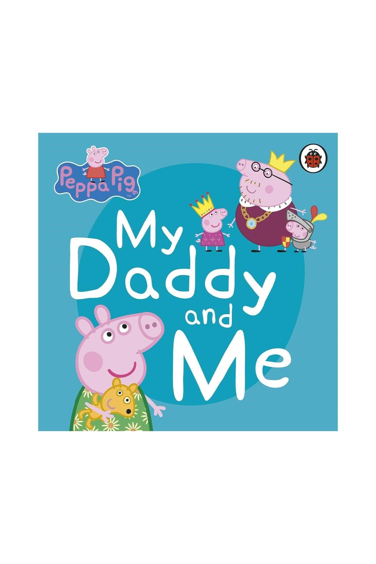 Peppa Pig: My Daddy And Me