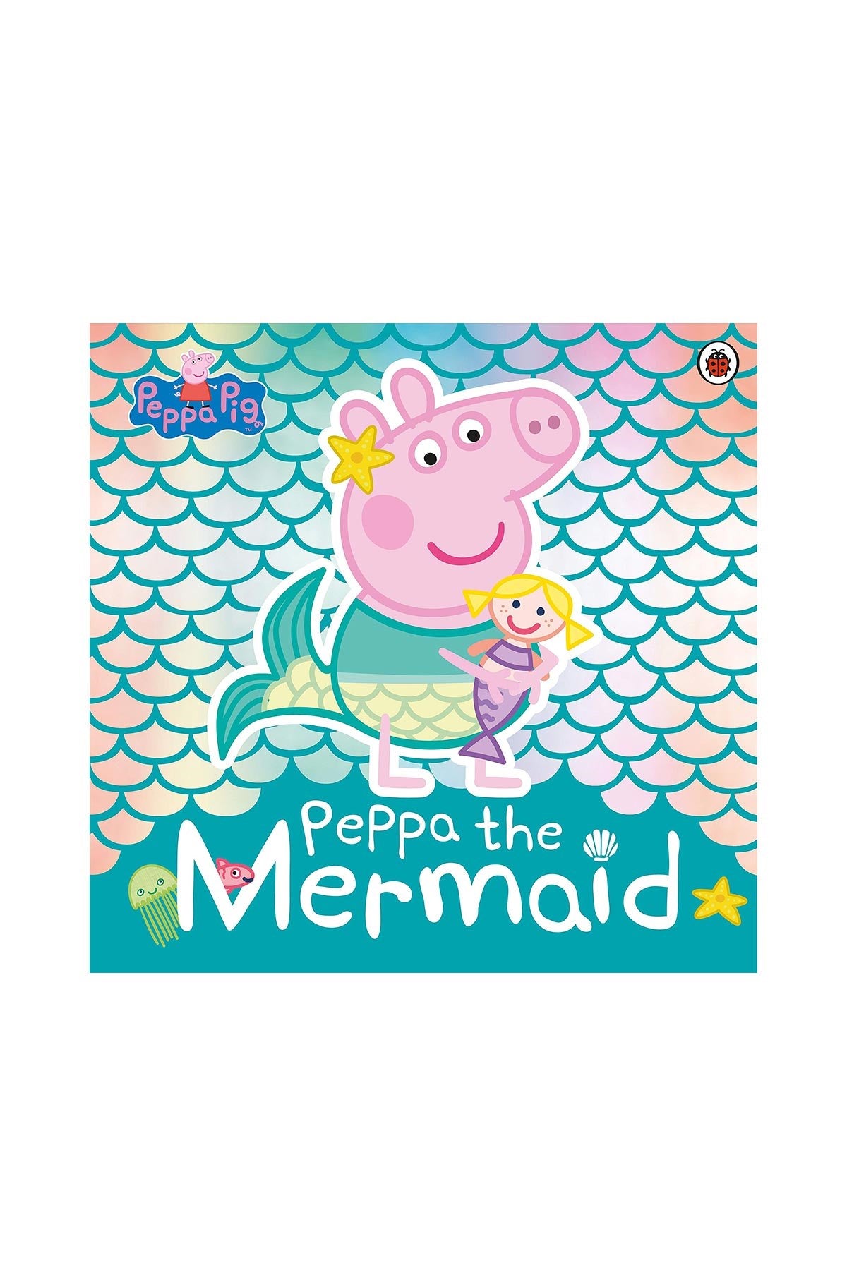 Peppa Pig: Peppa the Mermaid