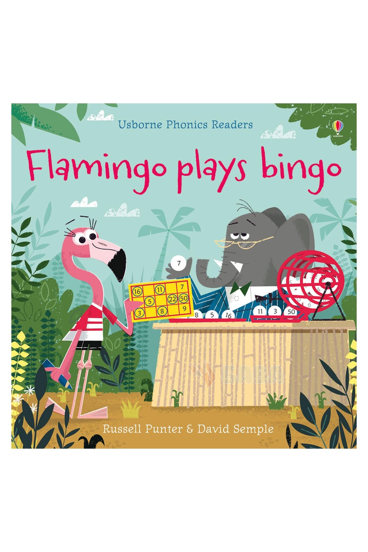 The Usborne Pho Flamingo Plays Bingo