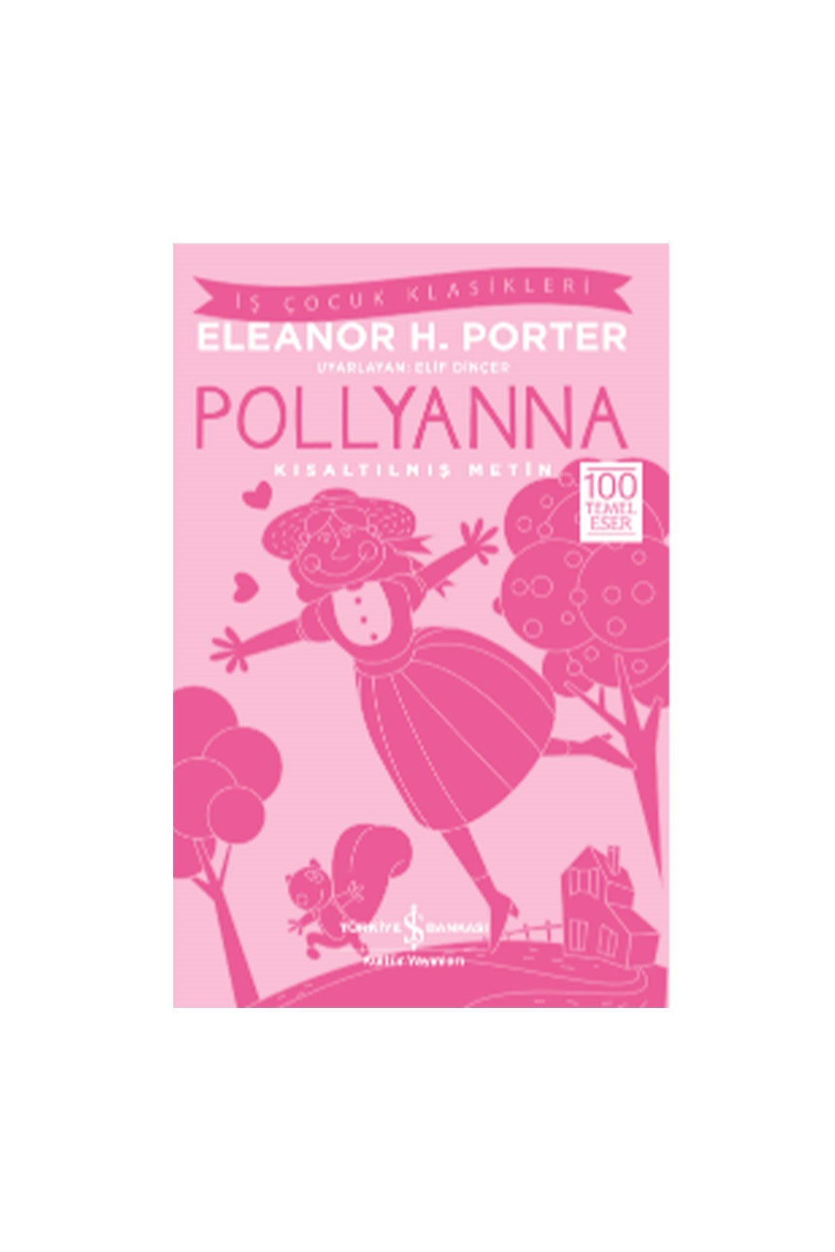 Pollyanna – Kısaltılmış Metin