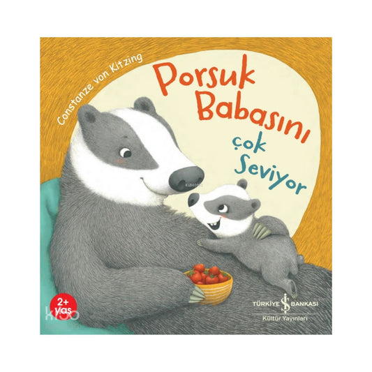 Türkiye İş Bankası Kültür Yayınları Porsuk Babasını Çok Seviyor