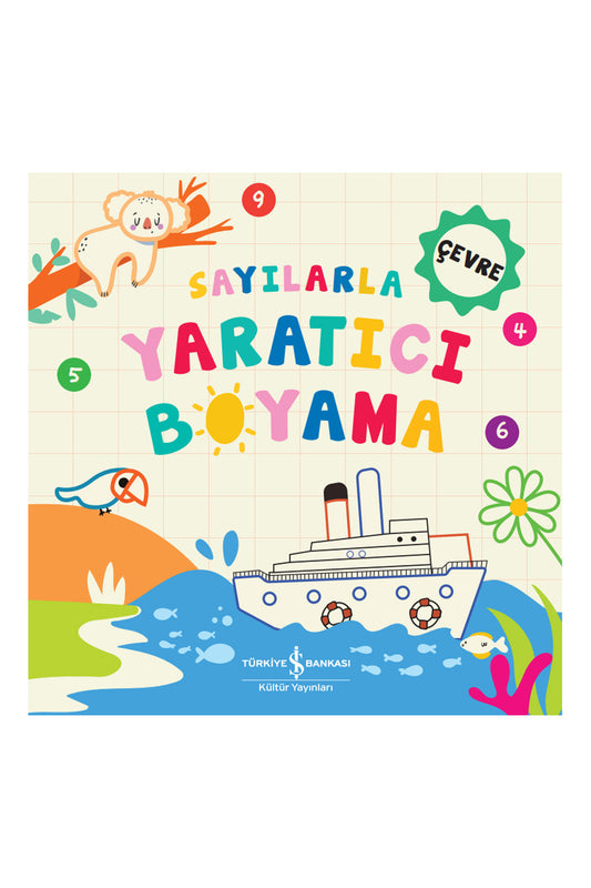 Türkiye İş Bankası Kültür Yayınları Sayılarla Yaratıcı Boyama Çevre