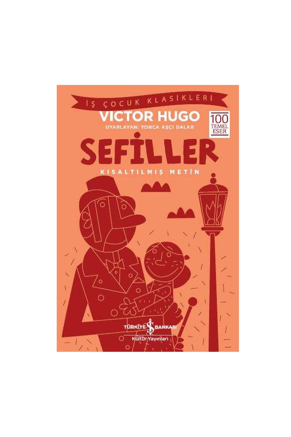 Sefiller – Kısaltılmış Metin