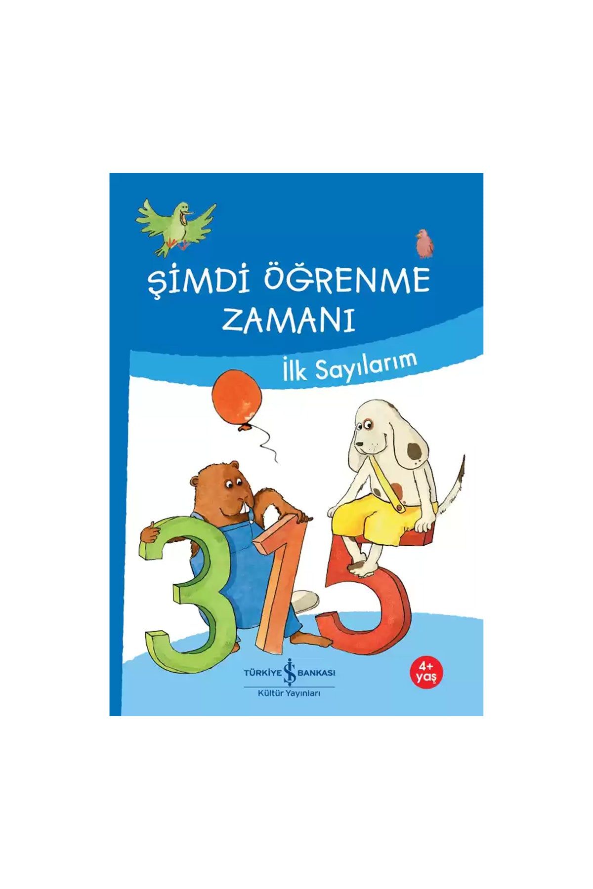 Şimdi Öğrenme Zamanı – İlk Sayılarım