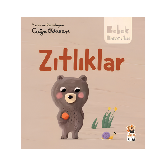 Sincap Kitap Bebek Üniversitesi 2 Zıtlıklar