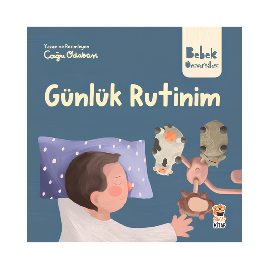 Sincap Kitap Bebek Üniversitesi 3 Günlük Rutinim