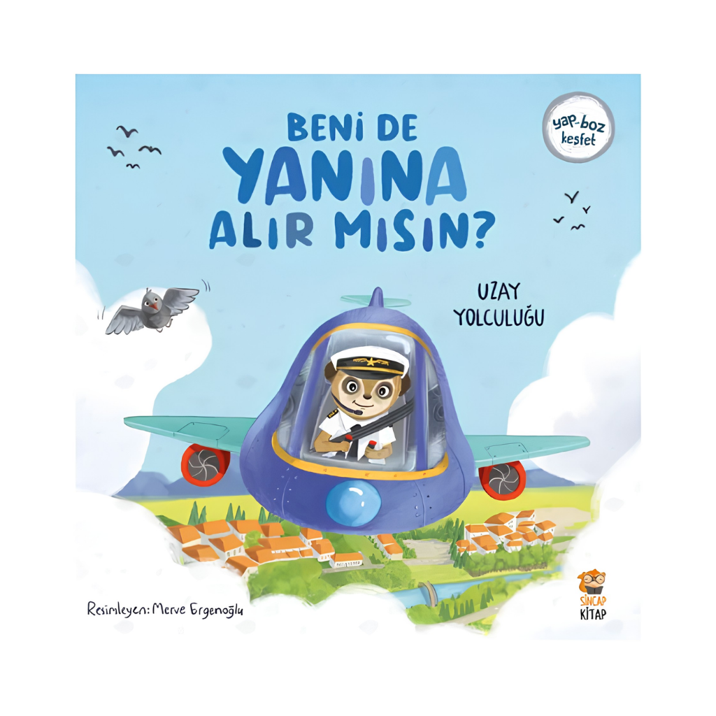 Sincap Kitap Beni De Yanına Alır Mısın? Uzay Yolculuğu