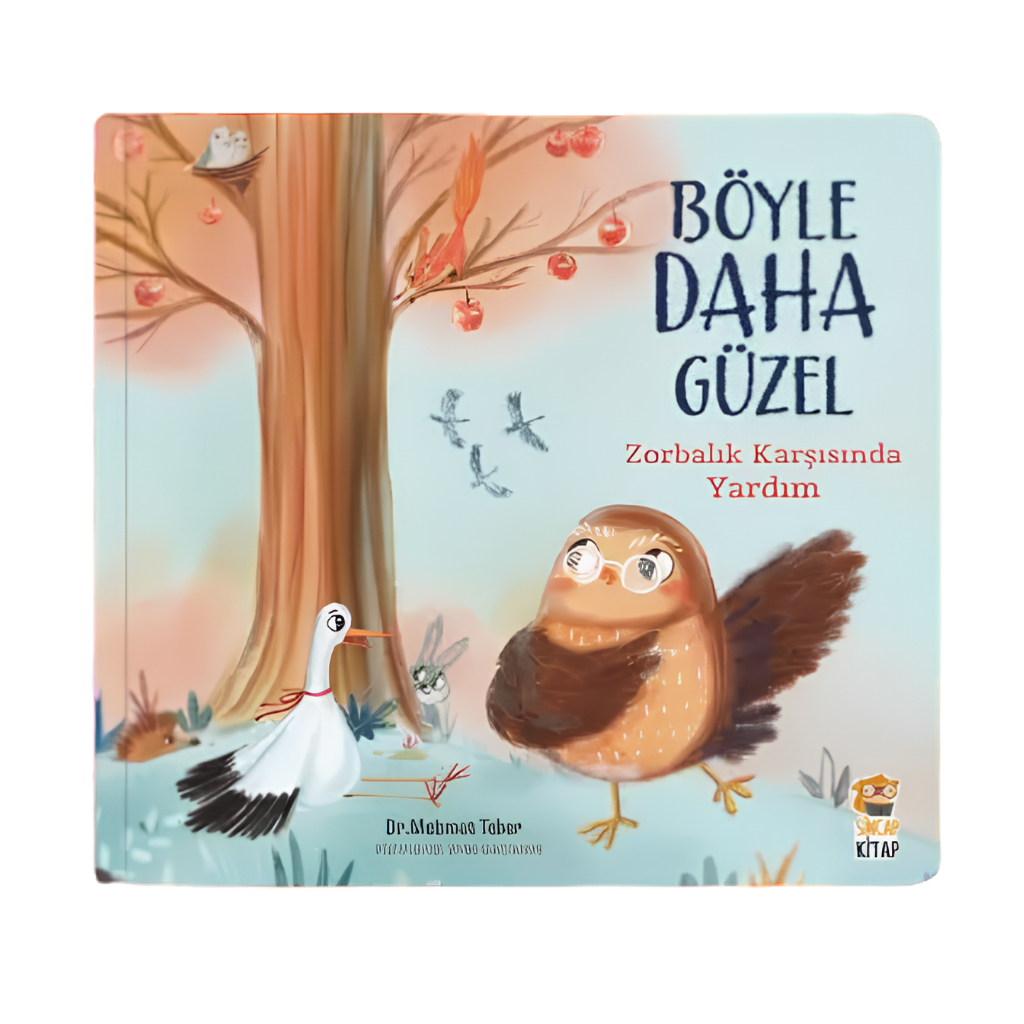 Sincap Kitap Böyle Daha Güzel Zorbalık Karşısında Yardım