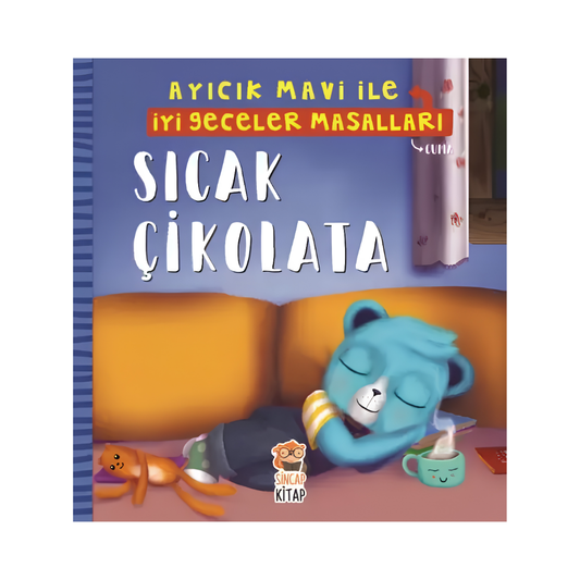 Sincap Kitap Sıcak Çikolata Ayıcık Mavi İle İyi Geceler Masalları