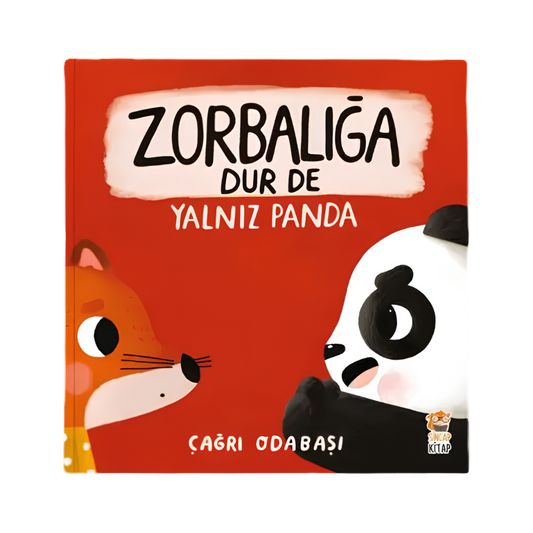 Sincap Kitap Yalnız Panda Zorbalığa Dur De