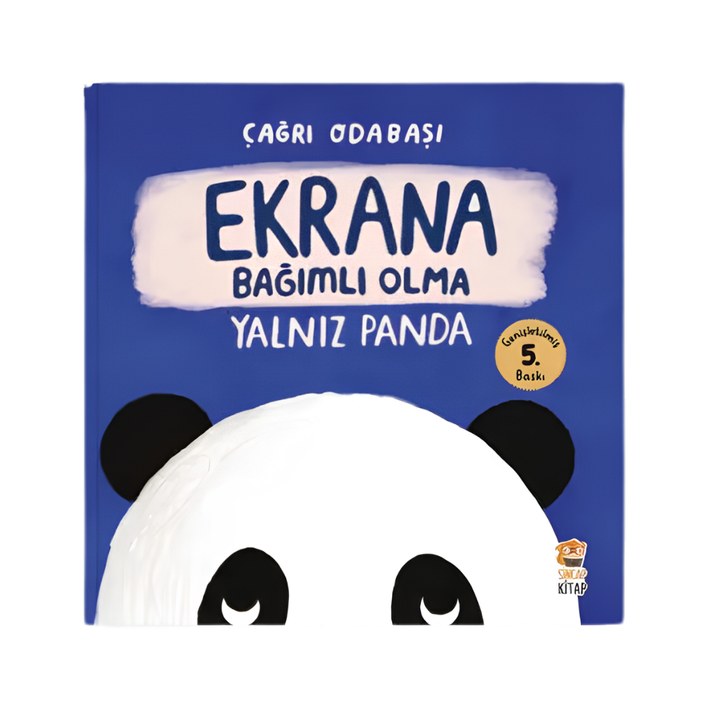 Sincap Kitap Yalnız Panda Ekrana Bağımlı Olma