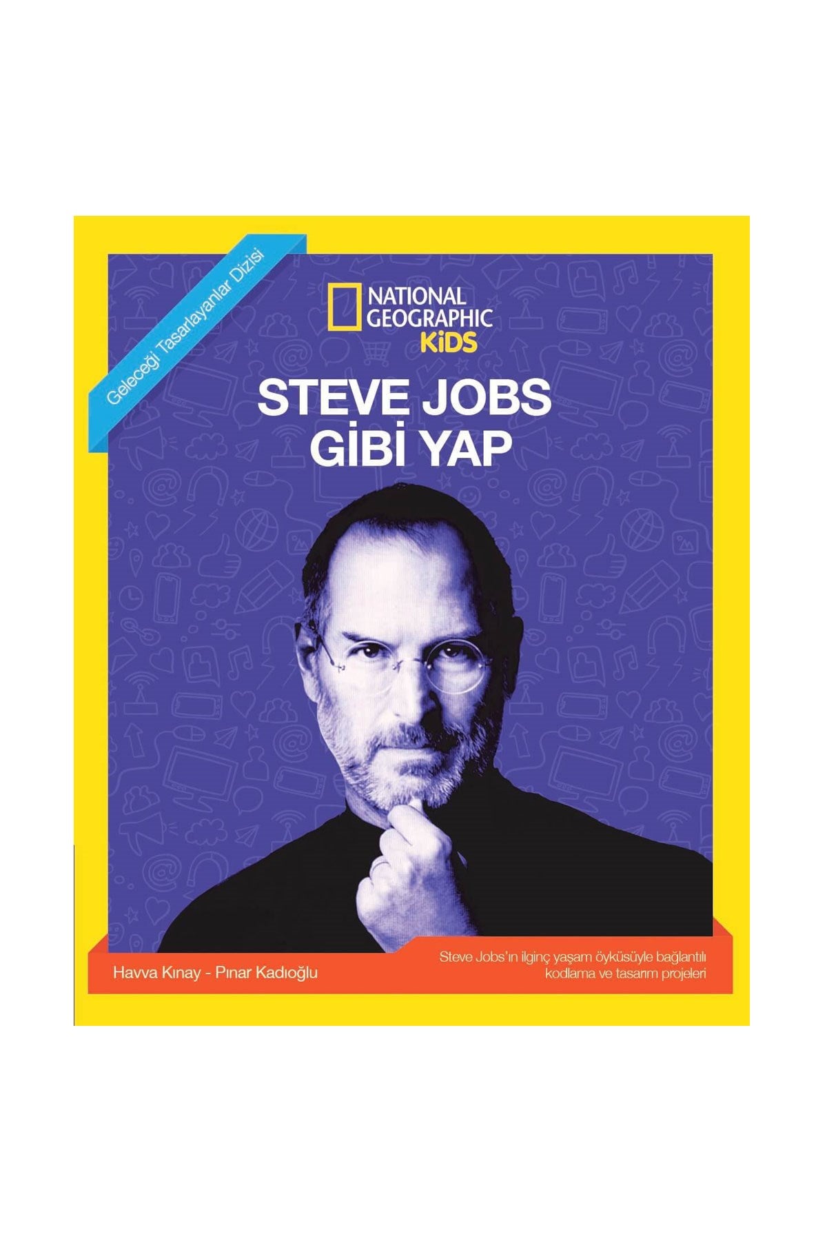 Steve Jobs Gibi Yap