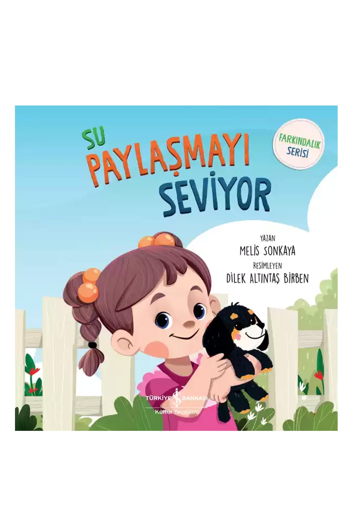 Su Paylaşmayı Seviyor – Farkındalık Serisi