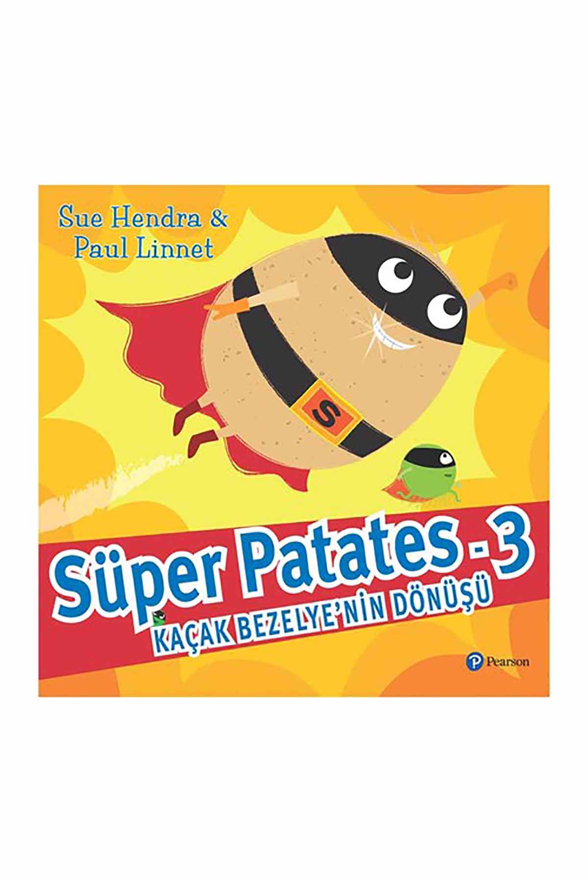Pearson Süper Patates 3: Kaçak Bezelyenin Dönüşü (Yeni Kitap)