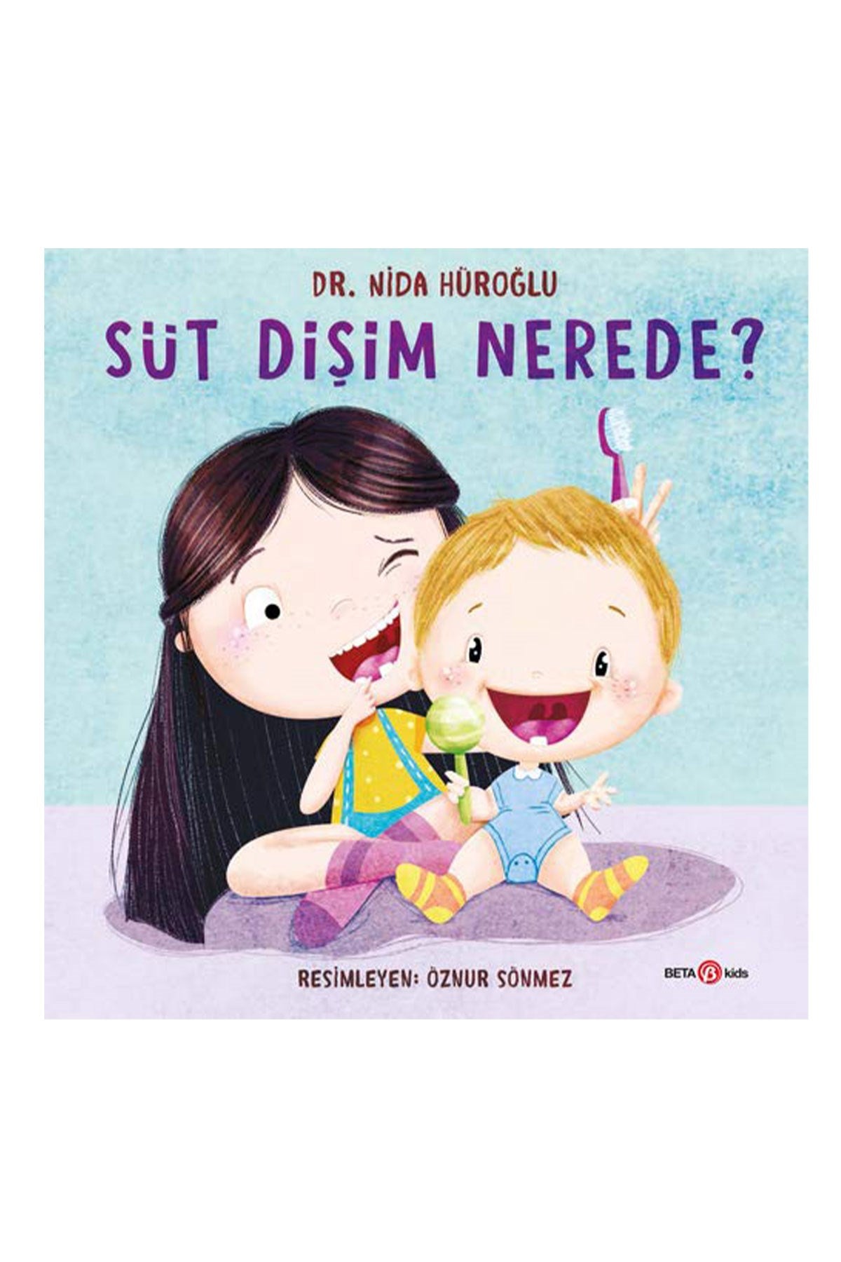 Süt Dişim Nerede?