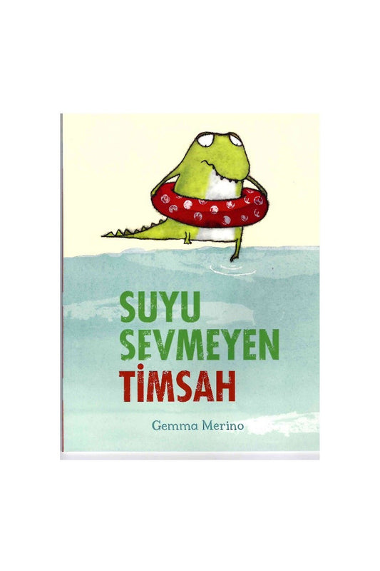 Suyu Sevmeyen Timsah