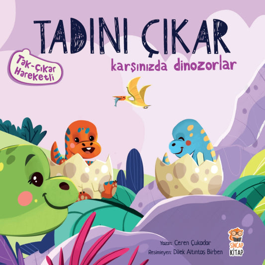 Sincap Kitap Tadını Çıkar Karşınızda Dinozorlar