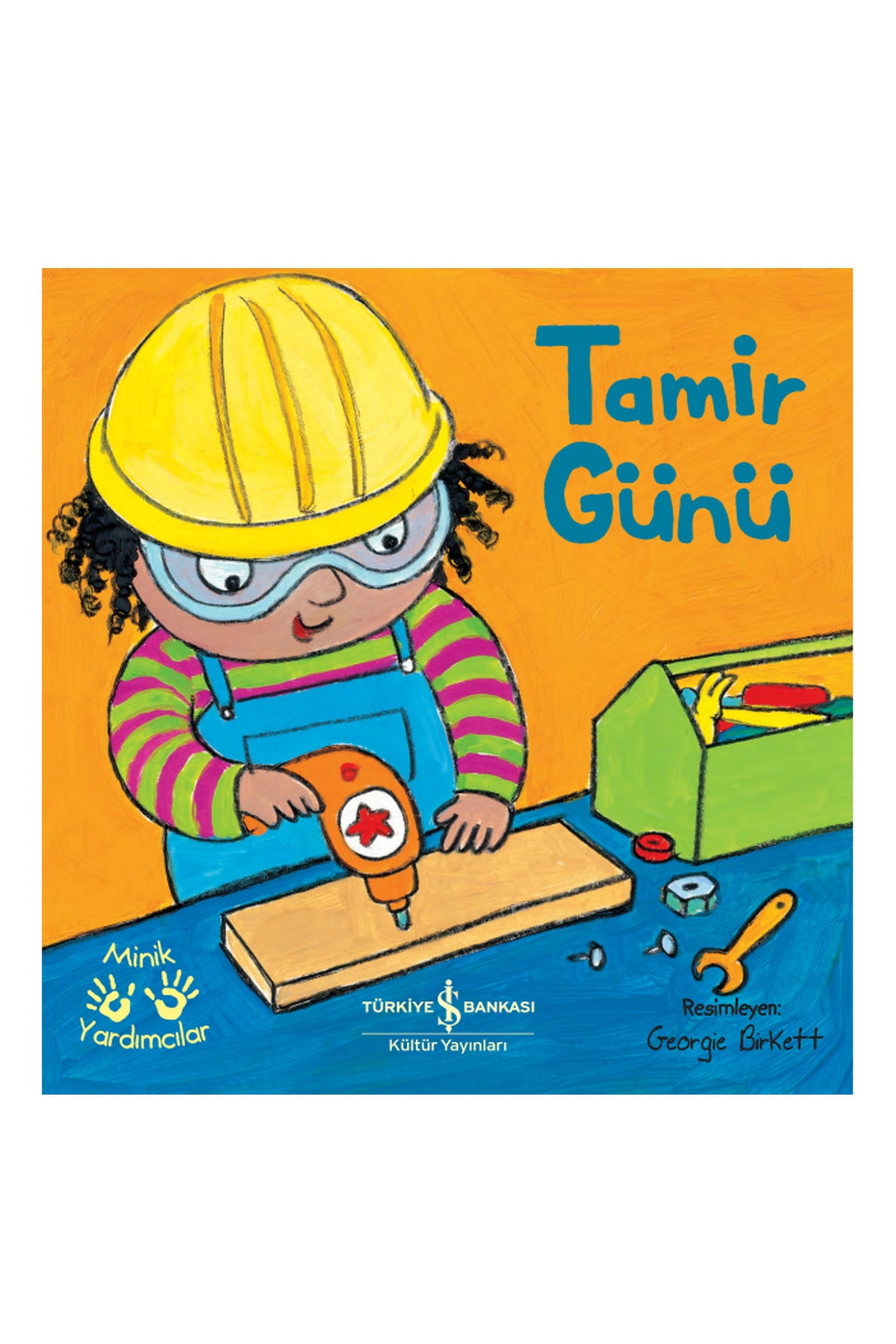 Tamir Günü – Minik Yardımcılar