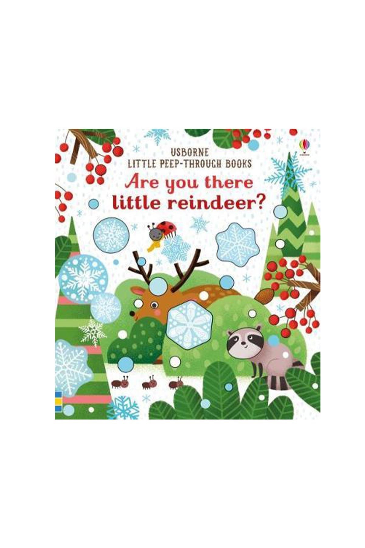 The Usborne Are You There Little Reindeer