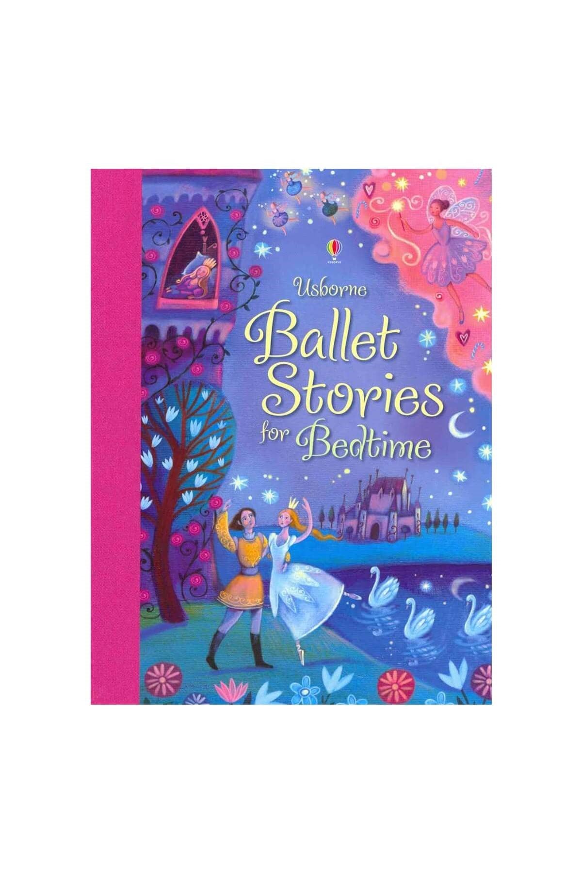 The Usborne Ballet Stories For Bedtime