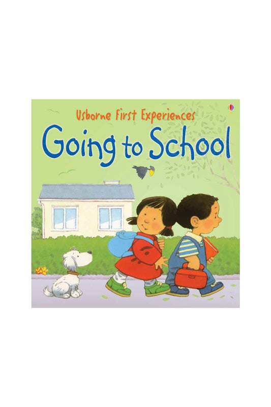 The Usborne First Exp Going To School - Welcome Baby