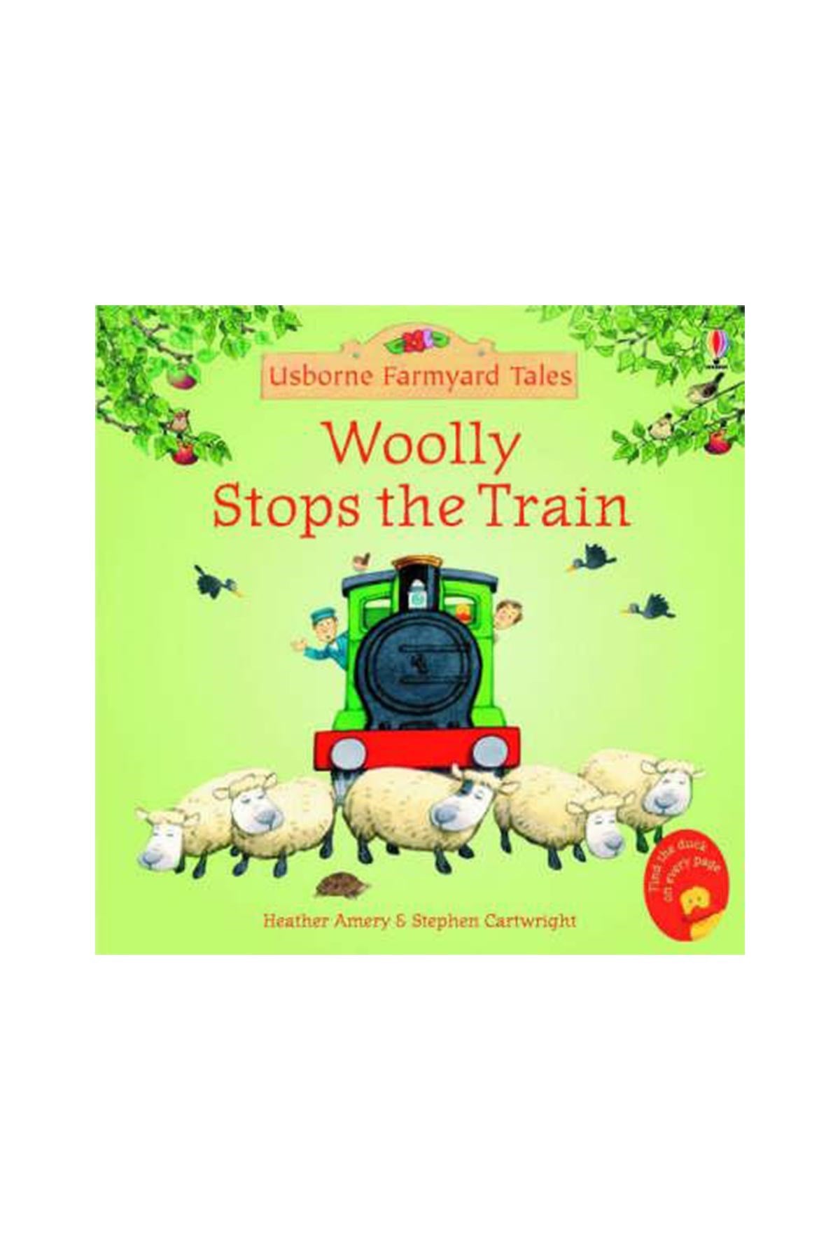 The Usborne FYT Wooly Stops the Train