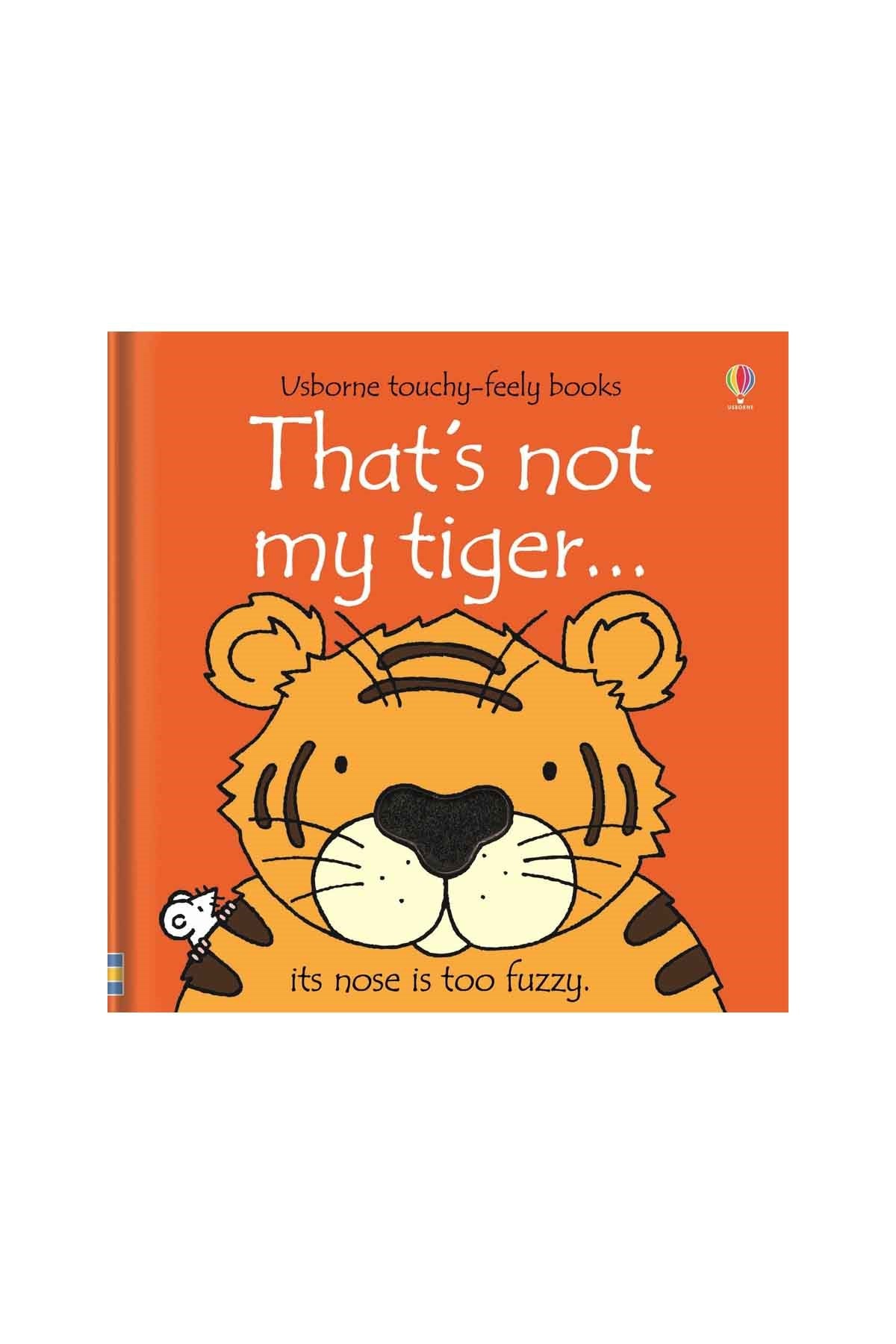 The Usborne Thats Not My Tiger