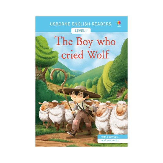 The Usborne The Boy who cried Wolf