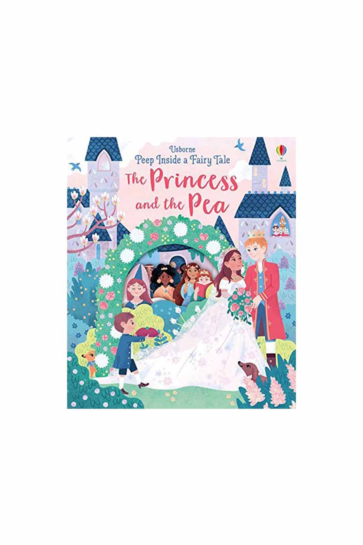 The Usborne  Peep Inside A Fairy Tale Princess & The Pea