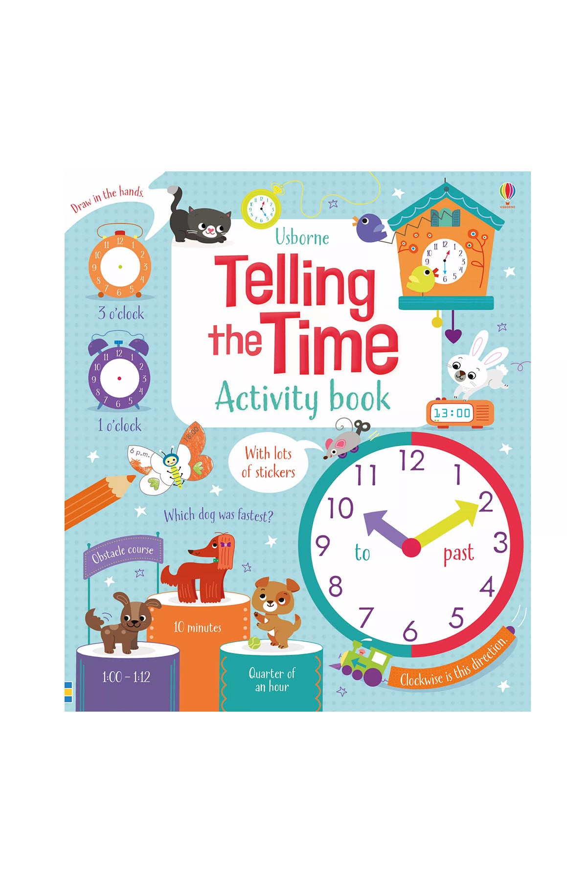 The Usborne  Telling The Time Activity Book