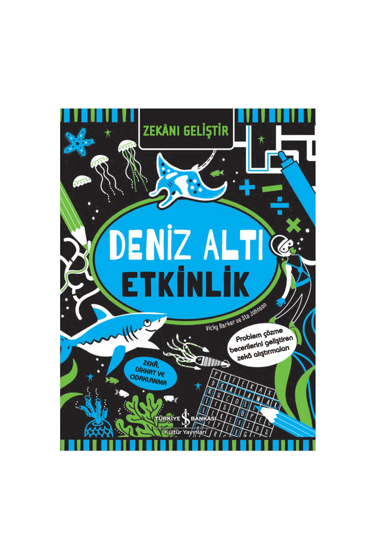 Zekânı Geliştir – Deniz Altı Etkinlik